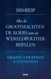 Omslag van Hoe de grootmachten de koers van de wereldpolitiek bepalen