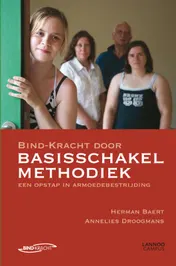 Omslag van Bind-kracht door basisschakel methodiek