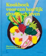 Omslag van Kookboek voor een heerlijk chaotisch leven
