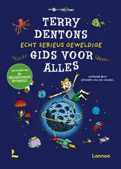 Omslag van Terry Dentons echt serieus geweldige gids voor alles