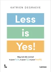 Omslag van Less is yes!