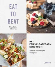 Omslag van Eat to beat: het prikkelbare darmsyndroom