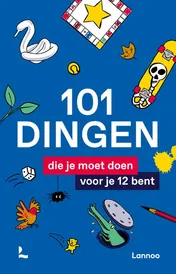 Omslag van 101 dingen die je moet doen voor je 12 bent