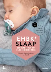Omslag van EHBK* slaap (Eerste Hulp Bij Kleine kinderen)