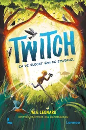 Omslag van Twitch en de vlucht van de ijsvogel