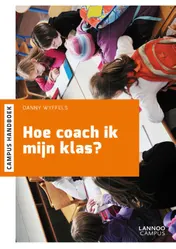 Omslag van Hoe coach ik mijn klas?