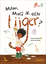 Omslag van Mam, mag ik een tijger?