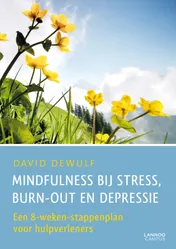 Omslag van Mindfulness bij stress, burn-out en depressie