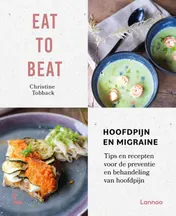 Omslag van Eat to beat: hoofdpijn en migraine