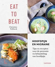 Omslag van Eat to beat: hoofdpijn en migraine