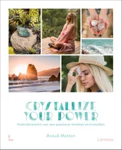 Omslag van Crystallize your power