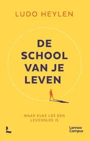 Omslag van De school van je leven