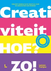 Omslag van Creativiteit. Hoe? Zo!