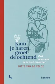 Omslag van Kam je haren, groet de ochtend