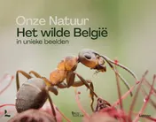 Omslag van Onze Natuur - Het wilde België in unieke beelden