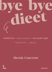 Omslag van Bye bye dieet: intuïtief eten