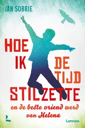 Omslag van Hoe ik de beste vriend werd van Helena
