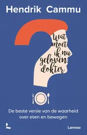 Omslag van Wat moet ik nu geloven, dokter?