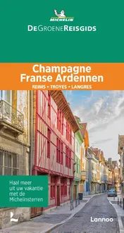 Omslag van De Groene Reisgids - Champagne/Franse Ardennen