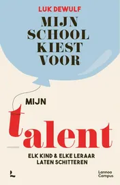 Omslag van Mijn school kiest voor mijn talent