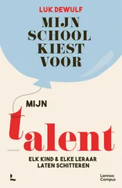 Omslag van Mijn school kiest voor mijn talent