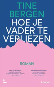 Omslag van Hoe je vader te verliezen