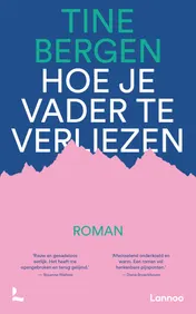 Omslag van Hoe je vader te verliezen