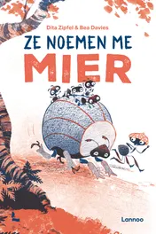 Omslag van Ze noemen me mier