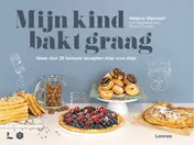 Omslag van Mijn kind bakt graag!
