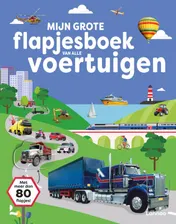 Omslag van Mijn grote flapjesboek van alle voertuigen