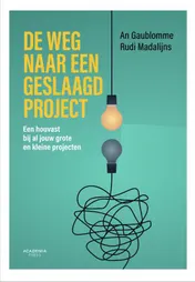 Omslag van De weg naar een geslaagd project