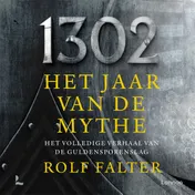 Omslag van 1302 − Het jaar van de mythe