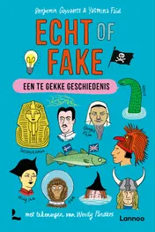 Omslag van Een te gekke geschiedenis - Echt of fake