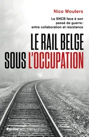 Omslag van Le rail belge sous l'Occupation