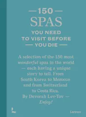 Omslag van 150 Spas you need to visit before you die