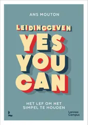 Omslag van Leidinggeven: yes you can
