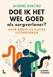 Omslag van Doe ik het wel goed als zorgverlener?