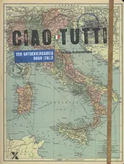Omslag van Ciao tutti