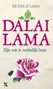 Omslag van Zijn wie je werkelijk bent