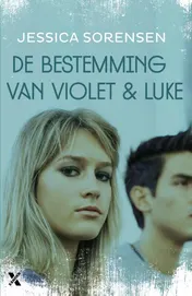 Omslag van De bestemming van Violet en Luke