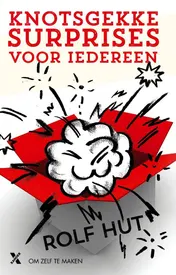 Omslag van Knotsgekke surprises om zelf te maken