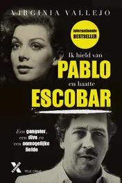Omslag van Ik hield van Pablo en haatte Escobar
