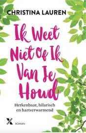 Omslag van Ik weet niet of ik van je houd