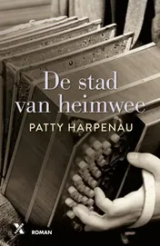 Omslag van De stad van heimwee