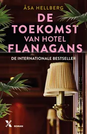 Omslag van De toekomst van Hotel Flanagans