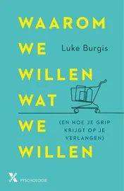 Omslag van Waarom we willen wat we willen