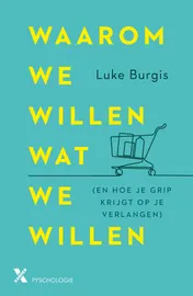 Omslag van Waarom we willen wat we willen