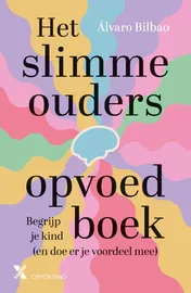 Omslag van Het slimme ouders opvoedboek