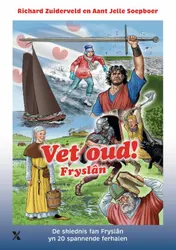 Omslag van Vet oud! Fryslân