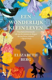 Omslag van Een wonderlijk klein leven